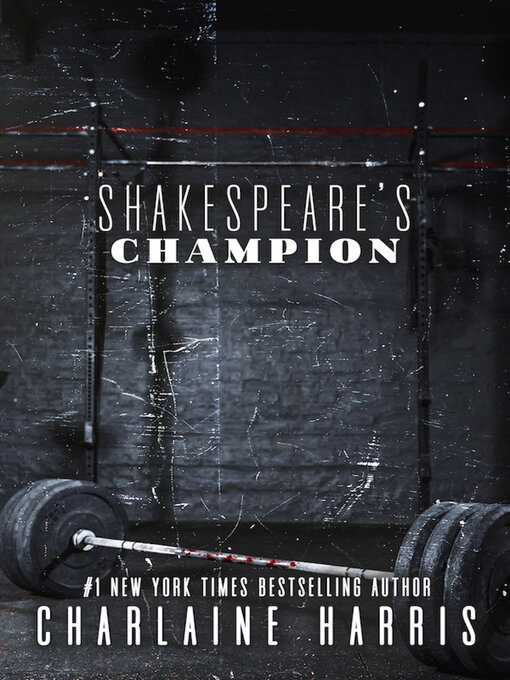 Title details for Shakespeare's Champion by Charlaine Harris - Available